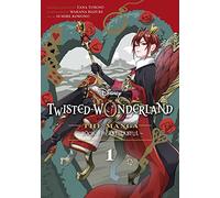 Disney Twisted-Wonderland: The Manga - Book of Heartslabyul, Vol. 1: (Disney Twisted-Wonderland: The Manga - Book of Heartslabyul 1)