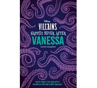 Disney Villains Happily Never After: Vanessa: (Young Adult Fiction)