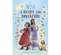 Disney Wish: A Recipe for Adventure