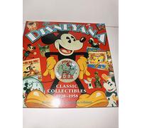 Disneyana: Classic Collectibles 1928-1958