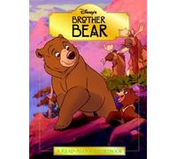 Disney's Brother Bear (Read-aloud Storybook)