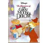 Disney's the Adventures of the Great Mouse Detective (Disney Classic)