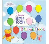 Disney's Winnie the Pooh Balloon Book: Learn Colors and Numbers With Pooh