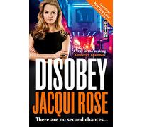 Disobey: A gritty and unputdownable crime thriller novel from the queen of urban crime