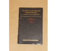 Disorder in Condensed Matter Physics: A Volume in Honour of Roger Elliott