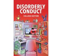 Disorderly Conduct: College Edition (Disorderly Conduct Series)