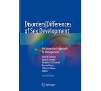 Disorders|Differences of Sex Development: An Integrated Approach to Management