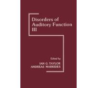 Disorders of Auditory Function: Volume III