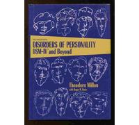 Disorders of Personality: DSM-IV and Beyond (Wiley Series on Personality Processes)