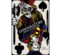 Disparaître dans la nature