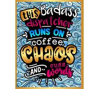 Dispatcher Coloring Book: Relatable, Relaxing & Stress Relieving Gift For First Responders Ambulance Drivers and 911 Dispatchers