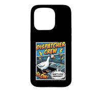 Dispatcher Crew Slow What’s Your Emergency Case for iPhone 15 Pro