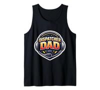 Dispatcher Dad 911 First Responder Proud Father's Day Papa Tank Top