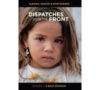 Dispatches from the Front: A Bold Advance (Episode 2)