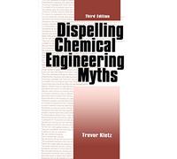 Dispelling chemical industry myths (Chemical Engineering)