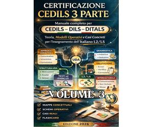 Dispensa CEDILS 2026 3 parte: Appunti strutturati per lo studio e la preparazione personale alla didattica delle lingue Mappe concettuali, sintesi, schemi