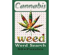 Dispensary, Get'chu One! Cannabis 420 Word Search: Fun Word Searches with Easy to Read Print for the Cannabis Enthusiasts in your Life! | 6x9 inches, 110 pages | 50+ Puzzles