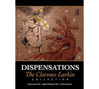 Dispensations: The Clarence Larkin Collection