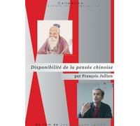 Disponibilité de la pensée chinoise