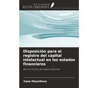 Disposición para el registro del capital intelectual en los estados financieros: Reconocimiento del capital intelectual