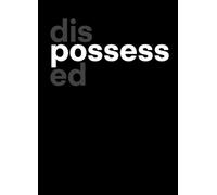 Dispossessed - Personal Stories of Dispossession and Restitution: Personal Stories of Nazi-Looted Jewish Cultural Property and Postwar Restitution