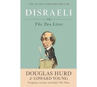 Disraeli: or, The Two Lives