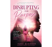 Disrupting for Purpose