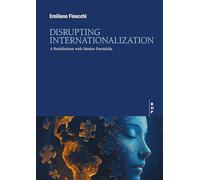 Disrupting Internationalization: A Redefinition with Market Pareidolia