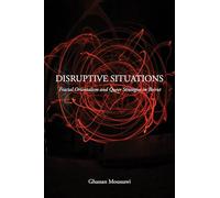 Disruptive Situations: Fractal Orientalism and Queer Strategies in Beirut