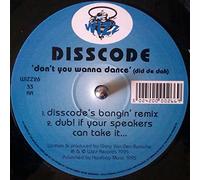 Disscode - Don't You Wanna Dance (Did De Doh)