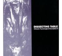 Dissecting Table - Ultimate Psychological Description2