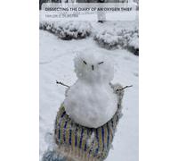 Dissecting the Diary of an Oxygen Thief