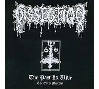 Dissection - The Past Is Alive