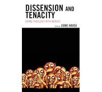 Dissension and Tenacity: Doing Theology with Nerves (Theology in the Age of Empire)