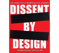 Dissent by Design