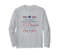 Dissent Deep Disillutionment Protest SCOTUS Pro-Democracy Long Sleeve T-Shirt