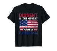 Dissent Is The Highest Form of Patriotism American T-Shirt