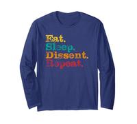 Dissent Resist Funny Pro-Democracy Eat Sleep Repeat Long Sleeve T-Shirt
