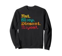 Dissent Resist Funny Pro-Democracy Eat Sleep Repeat Sweatshirt