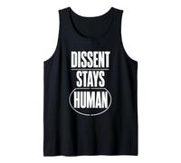 Dissent Stays Human Respectful Debate Civil Courage Tank Top