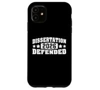Dissertation Defended 2026 PhD EdD Doctorate Graduation 2026 Case for iPhone 11