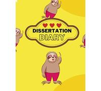 Dissertation Diary: Student notebook to help plan your dissertation