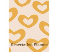 Dissertation Planner A4 - Comprehensive Guide and Organizer for Academic Success | Structured Steps, Milestones, and Resources for Efficient Dissertation Writing