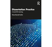 Dissertation Practice: A Journal for Learning