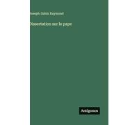 Dissertation sur le pape