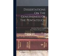 Dissertations On The Genuineness Of The Pentateuch; Volume 2