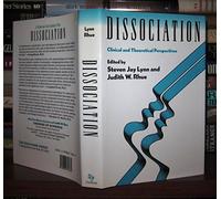 Dissociation: Clinical And Theoretical Perspectives
