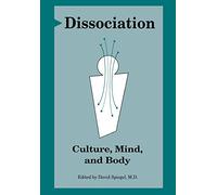 Dissociation: Culture, Mind and Body