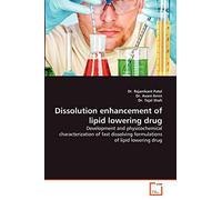 Dissolution enhancement of lipid lowering drug: Development and physicochemical characterization of fast dissolving formulations of lipid lowering drug