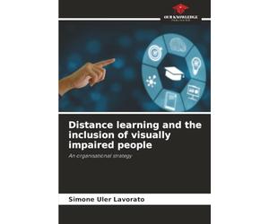 Distance learning and the inclusion of visually impaired people: An organisational strategy